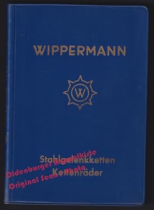 Wippermann Präzisions-Stahlgelenkketten und Kettenräder: Katalog 1959 - Wippermann Jr. Gmbh (Hrsg)