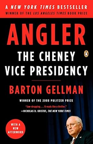 Seller image for Angler: The Cheney Vice Presidency for sale by Reliant Bookstore