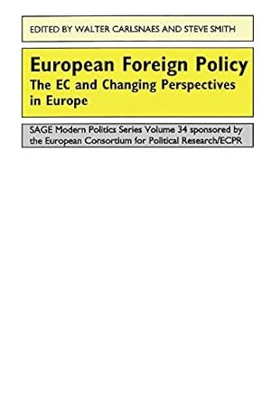 Bild des Verkufers fr European Foreign Policy: The EC and Changing Perspectives in Europe: 24 (SAGE Modern Politics series) zum Verkauf von WeBuyBooks