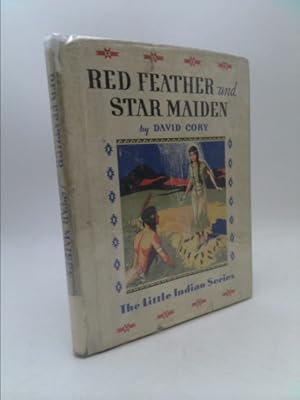 Seller image for Red Feather and Star Maiden (The Little Indian) for sale by ThriftBooksVintage