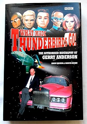 Bild des Verkufers fr What Made Thunderbirds GO! The Authorised Biography of Gerry Anderson zum Verkauf von Transformer