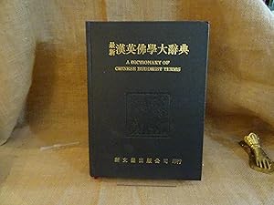 A Dictionary of Chinese Buddhist Terms. With Sanskrit and English Equivalents and a SanskritPali...