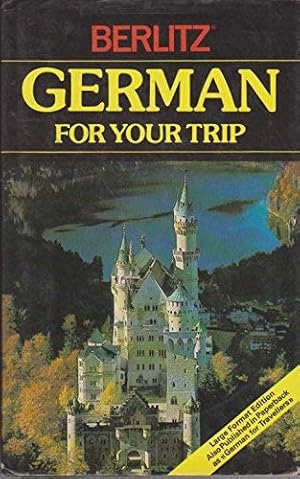 Bild des Verkufers fr Berlitz German for Your Trip zum Verkauf von WeBuyBooks
