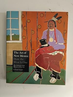 The Art of New Mexico: How the West Is One