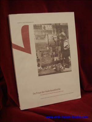 Bild des Verkufers fr Trust der Vaderlandsliefde. Over literatuur en Vlaamse Beweging 1890 - 1940, zum Verkauf von BOOKSELLER  -  ERIK TONEN  BOOKS