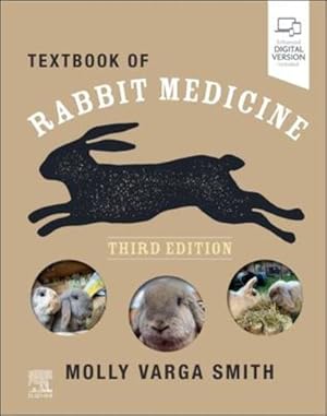 Imagen del vendedor de Textbook of Rabbit Medicine by Varga Smith BVetMed CertZooMed DZooMed (Mammalian) MRCVS, Molly [Paperback ] a la venta por booksXpress