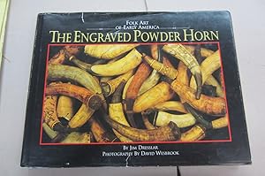 The Engraved Powder Horn: Folk Art of Early America