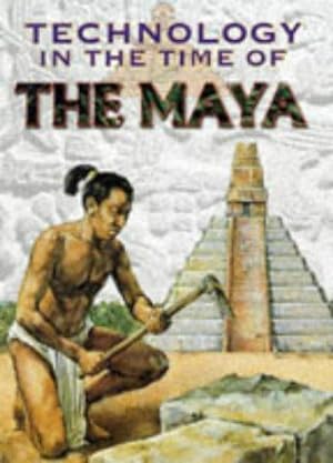 Seller image for The Maya: 13 (Technology In The Time Of) for sale by WeBuyBooks