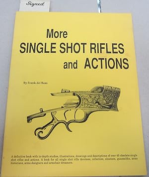 More Single Shot Rifles and Actions