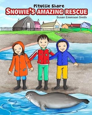 Seller image for Pitullie Shore, Snowie's amazing rescue for sale by WeBuyBooks