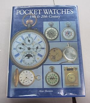 Imagen del vendedor de Pocket Watches 19th & 20th Century a la venta por Midway Book Store (ABAA)