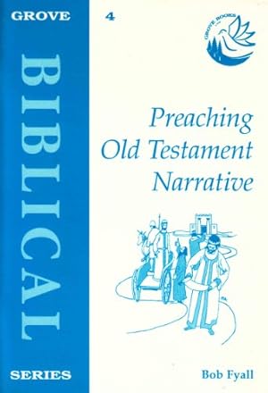 Bild des Verkufers fr Preaching Old Testament Narrative: No. 4. (Biblical Studies) zum Verkauf von WeBuyBooks
