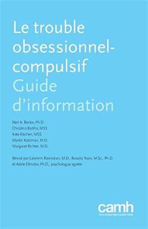 Immagine del venditore per Le trouble obsessionnel-compulsif: Guide d'information -Language: french venduto da GreatBookPrices