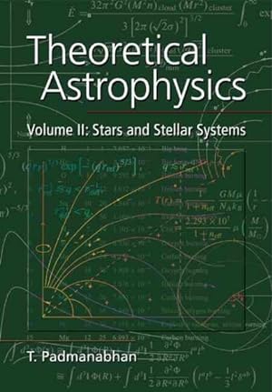 Immagine del venditore per Theoretical Astrophysics : Stars and Stellar Systems venduto da GreatBookPricesUK