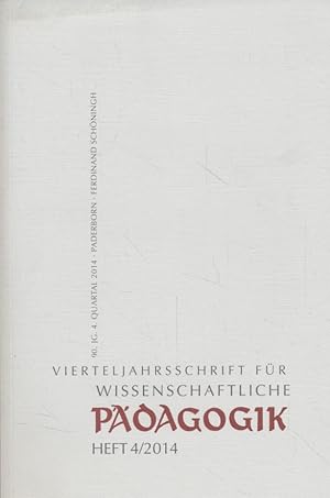 Heft 4 / 2014. Vierteljahrsschrift für wissenschaftliche Pädagogik. 90. Jahrgang.