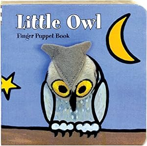 Seller image for Little Owl Finger Puppet Book (Little Finger Puppet Board Books): (Finger Puppet Book for Toddlers and Babies, Baby Books for First Year, Animal Finger Puppets): 1 for sale by WeBuyBooks