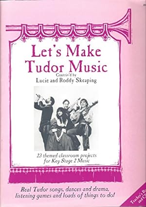 Immagine del venditore per Let's Make Tudor Music: Teacher's Book venduto da WeBuyBooks