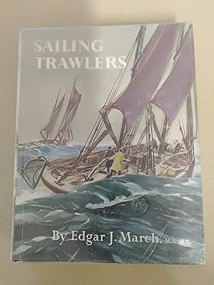 Seller image for Sailing Trawlers: The Story of Deep-Sea Fishing with Long Line and Trawl for sale by Rons Bookshop (Canberra, Australia)
