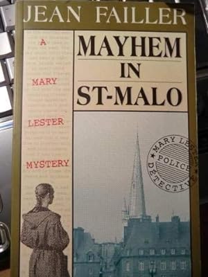 Bild des Verkufers fr Mayhem in St Malo (A Mary Lester mystery) zum Verkauf von WeBuyBooks