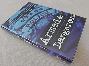 Seller image for Armed and Dangerous: Memoirs of a Chicago Policewoman for sale by Nightshade Booksellers, IOBA member