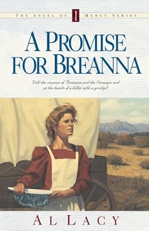 Seller image for A Promise for Breanna (Angel of Mercy Series #1) for sale by Reliant Bookstore
