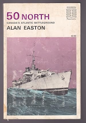 Seller image for 50 North: an Atlantic Battleground for sale by Riverwash Books (IOBA)