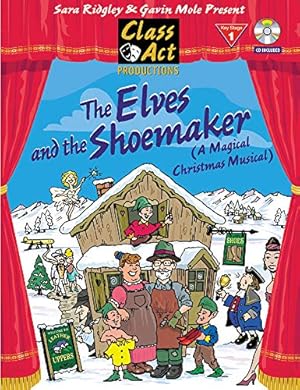 Bild des Verkufers fr The Elves and the Shoemaker: A Magical Christmas Musical (with Free Enhanced Audio CD) zum Verkauf von WeBuyBooks