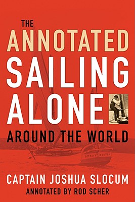 Seller image for Annotated Sailing Alone Around the World (Paperback or Softback) for sale by BargainBookStores