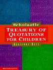 Seller image for Scholastic Treasury of Quotations for Children for sale by Reliant Bookstore