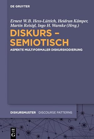 Seller image for Diskurs - semiotisch : Aspekte multiformaler Diskurskodierung for sale by AHA-BUCH GmbH