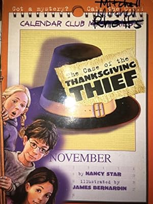 Seller image for The Case of the Thanksgiving Thief (Calendar Club Mysteries, No. 2) for sale by Reliant Bookstore