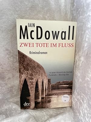Seller image for Zwei Tote im Fluss: Kriminalroman Kriminalroman for sale by Antiquariat Jochen Mohr -Books and Mohr-