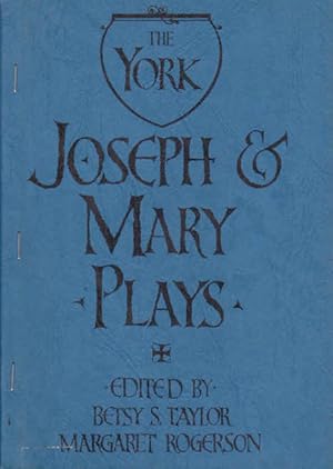 The York: Joseph and Mary Plays