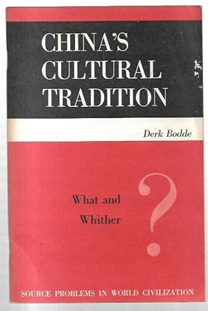 Seller image for China's Cultural Tradition: What and Whither? Source Problems in World Civilization. for sale by City Basement Books