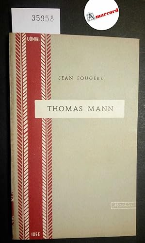 Fougere Jean, La seduzione della morte in Thomas Mann, Macchia, 1951