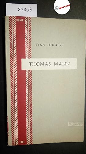 Fougere Jean, La seduzione della morte in Thomas Mann, Macchia, 1951