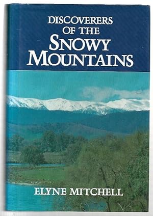 Seller image for Discoverers of the Snowy Mountains. for sale by City Basement Books