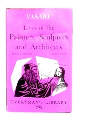 Bild des Verkufers fr The Lives Of The Painters Sculptors and Architects Vol.II zum Verkauf von World of Rare Books