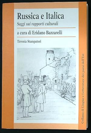 Bild des Verkufers fr Russica e italica. Saggi sui rapporti culturali zum Verkauf von Librodifaccia