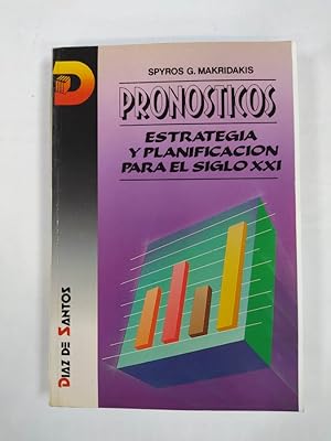 Imagen del vendedor de PRONSTICOS, ESTRATEGIA Y PLANIFICACION PARA EL SIGLO XXI. a la venta por TraperaDeKlaus