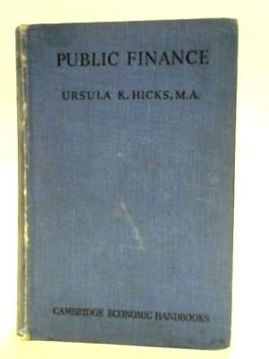 Bild des Verkufers fr Public Finance (Cambridge Economic Handbooks) zum Verkauf von World of Rare Books