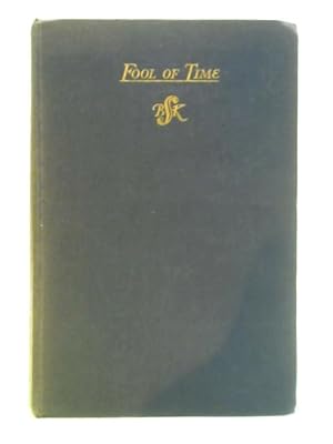 Imagen del vendedor de Fool of Time a la venta por World of Rare Books