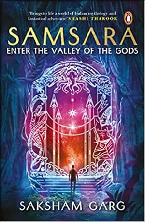 Bild des Verkufers fr Samsara: Enter the Valley of the Gods zum Verkauf von Vedams eBooks (P) Ltd
