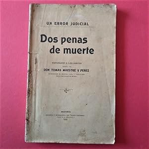 Imagen del vendedor de Un Error Judicial. Dos penas de muerte. Exposicin a las Cortes dirigida por. a la venta por Carmichael Alonso Libros