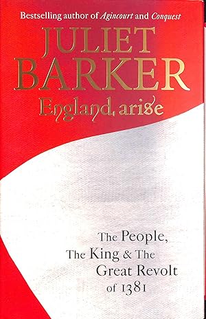 Seller image for England, Arise: The People, the King and the Great Revolt of 1381 for sale by M Godding Books Ltd