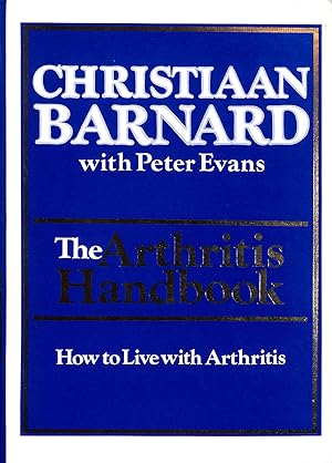 Immagine del venditore per Arthritis Handbook: How to Live with Arthritis venduto da M Godding Books Ltd
