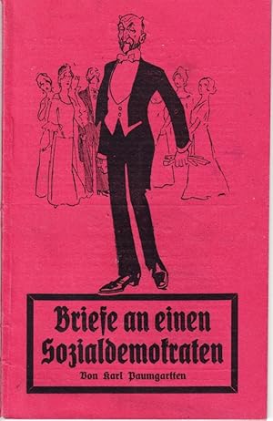 Seller image for Briefe an einen Sozialdemokraten. for sale by Antiquariat Krikl