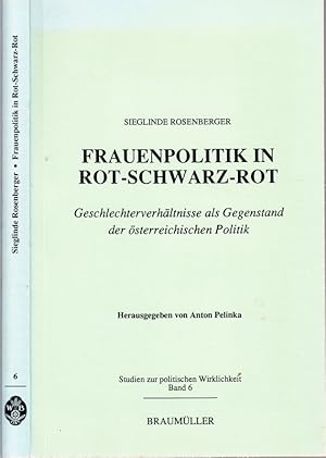 Seller image for Frauenpolitik in Rot-Schwarz-Rot. Geschlechterverhltnisse als Gegenstand der sterreichischen Politik. for sale by Antiquariat Krikl