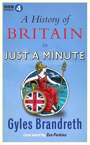 Bild des Verkufers fr A History of Britain in Just a Minute zum Verkauf von AHA-BUCH GmbH