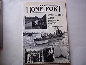 Bild des Verkufers fr Home Port: Bootle, the Blitz and the Battle of the Atlantic zum Verkauf von Carmarthenshire Rare Books